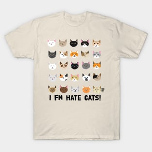 i fn hate cats T-Shirt